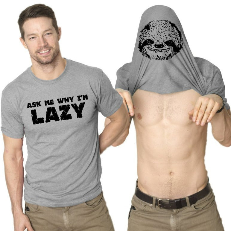 Halloween T-shirt-Ask Me WHY I'M LAZY?